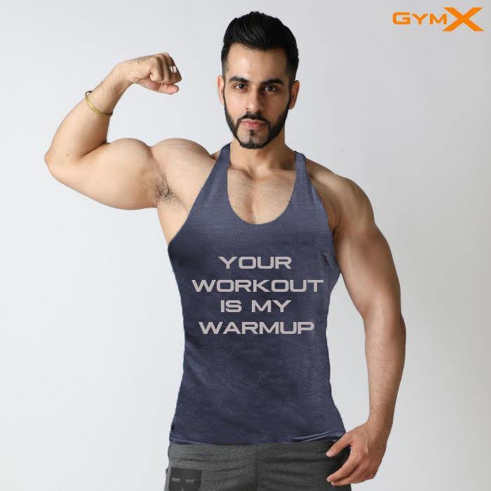 Your Workout Is My Warmup Magnum Blue Stringer - GymX